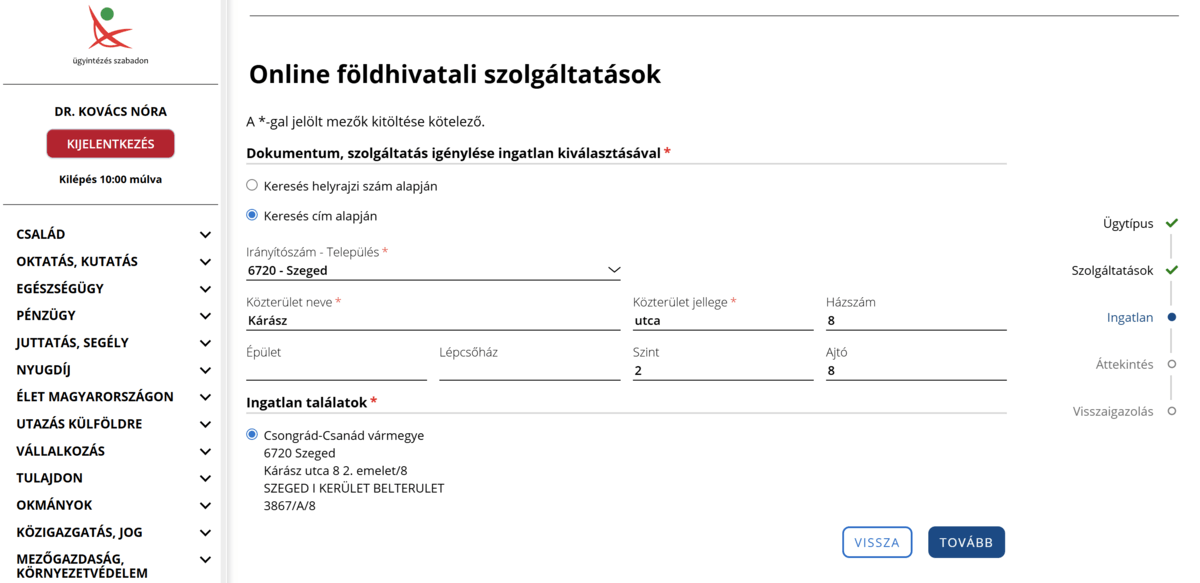foldhivatali-kereses-szeged-karasz-utca-ingyenes-tulajdoni-lap-lekerese Online földhivatali szolgáltatások űrlap kitöltve a szegedi Kárász utca 8. szám alatti ingatlan adataival; a rendszer cím alapján listázza a találatot, ami az ingyenes tulajdoni lap lekérése folyamatának következő lépéséhez vezet,