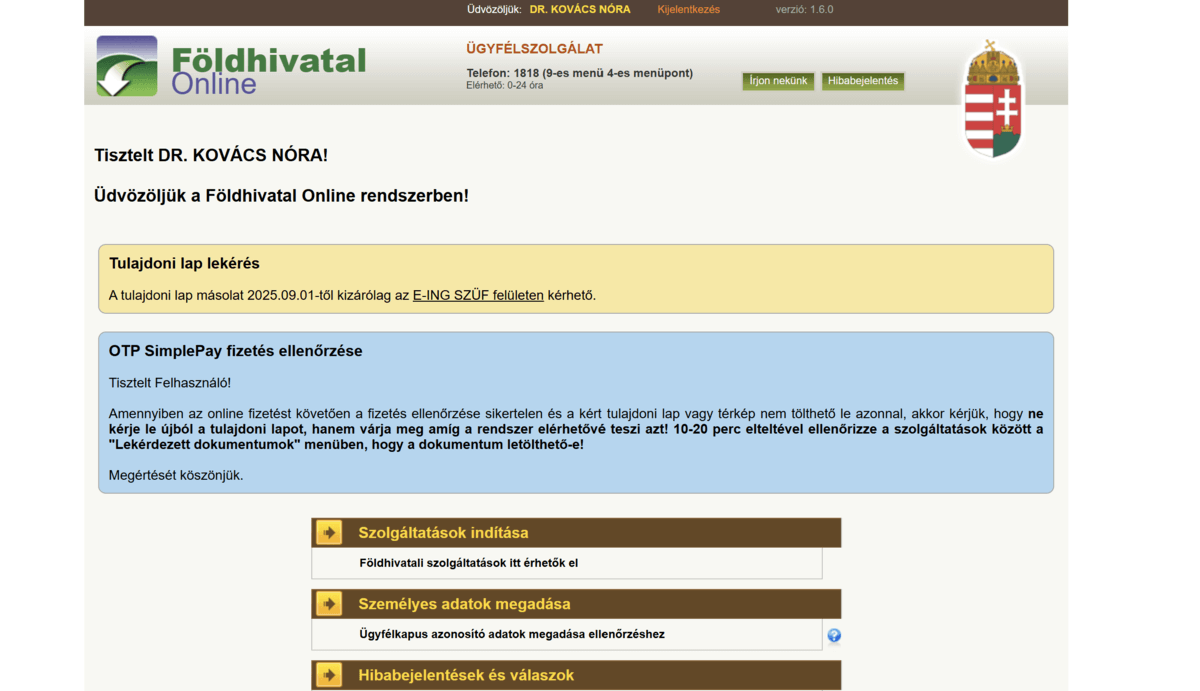 Földhivatal Online felhasználói felülete bejelentkezés után, ahol DR. KOVÁCS NÓRA üdvözlése mellett külön menüpontok érhetők el szolgáltatások indításához, például nem hiteles térképmásolat ingyenes lekérdezéséhez. A képernyő SimplePay fizetési tájékoztatót és több navigációs gombot tartalmaz.